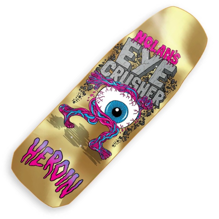 Heroin Skateboards - Nolan Eye Crusher - Skateboard Deck 10.00